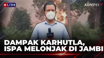 Imbas Karhutla! ISPA Melonjak Di Jambi, Warga Terdampak Dapat Layanan Gratis