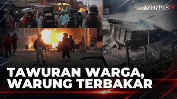 Tawuran Warga Di Manggarai Pecah! Warung Terbakar Dan 6 Orang Ditangkap | KOMPAS PAGI