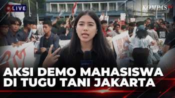 Kondisi Terkini Demo Mahasiswa Tuntut Kesejahteraan Rakyat Di Tugu Tani Jakarta| KOMPAS PETANG