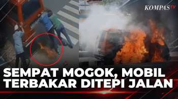 Detik-Detik Mobil Terbakar Usai Mogok di Temanggung | KOMPAS SIANG