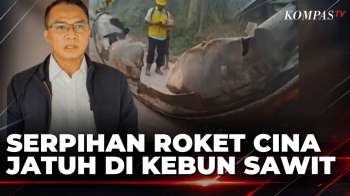 Serpihan Roket Tiongkok di Kebun Sawit Kalteng: Sampah Antariksa yang Tembus Atmosfer | KOMPAS SIANG