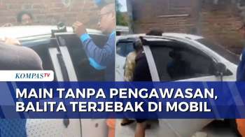 Main Tanpa Pengawasan, Anak Usia 3 Tahun Di Surabaya Terkunci Di Dalam Mobil | BERUT