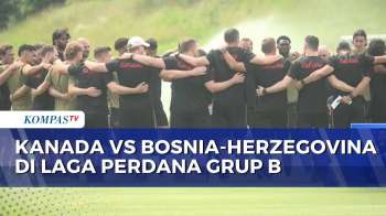Kanada Bersiap Jamu Bosnia-Herzegovina di Laga Awal Grup B Piala Dunia 2026 | KOMPAS MALAM