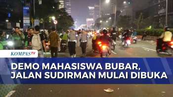 Demo Mahasiswa Bubar, Jalan Sudirman-Bundaran HI Mulai Dibuka Kembali