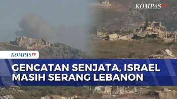 Israel Kembali Serang Lebanon Selatan Meski Gencatan Senjata Diperpanjang | KOMPAS MALAM