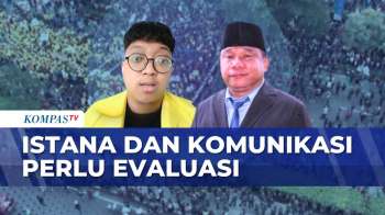 Ketua ‘Gerakan Cinta Prabowo’ Sebut Komunikasi Istana ke Masyarakat Perlu Evaluasi | KOMPAS PETANG