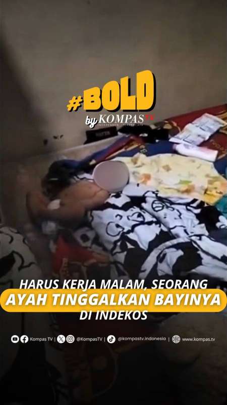 HARUS BEKERJA MALAM, SEORANG AYAH TINGGALKAN BAYINYA DI INDEKOS
