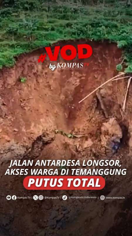 JALAN ANTARDESA LONGSOR, AKSES WARGA DI TEMANGGUNG PUTUS TOTAL