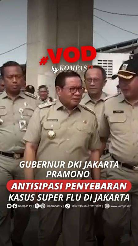 GUBERNUR DKI JAKARTA PRAMONO ANTISIPASI PENYEBARAN KASUS SUPER FLU DI JAKARTA