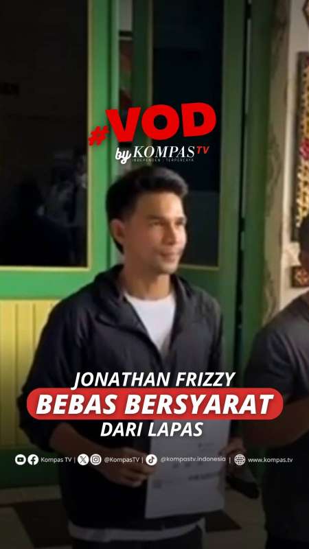 JONATHAN FRIZZY BEBAS BERSYARAT DARI LAPAS