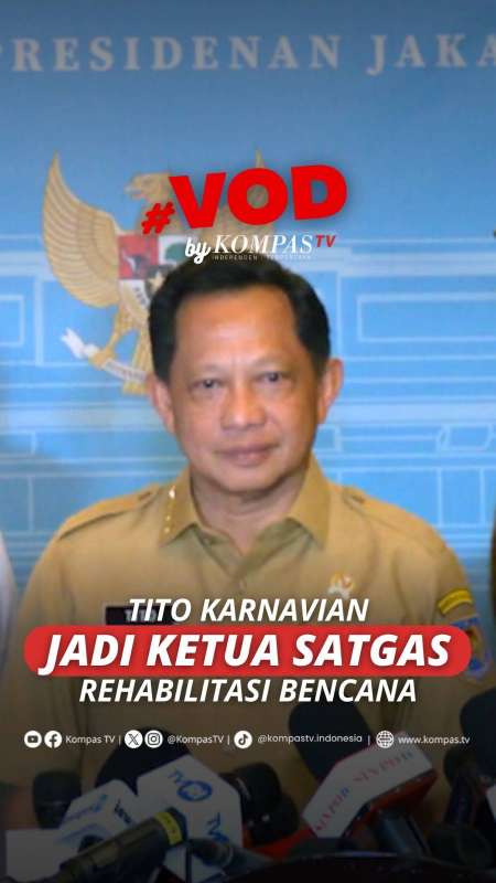 TITO KARNAVIAN JADI KETUA SATGAS REHABILITASI BENCANA