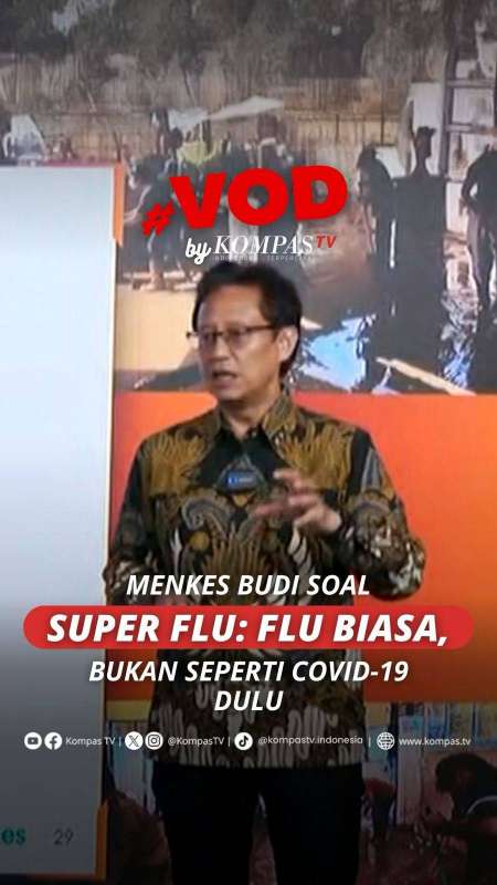 MENKES BUDI SOAL SUPER FLU: FLU BIASA, BUKAN SEPERTI COVID-19 DULU