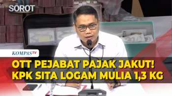 OTT Pejabat Pajak Jakut! KPK Sita Logam Mulia 1,3 Kilogram
