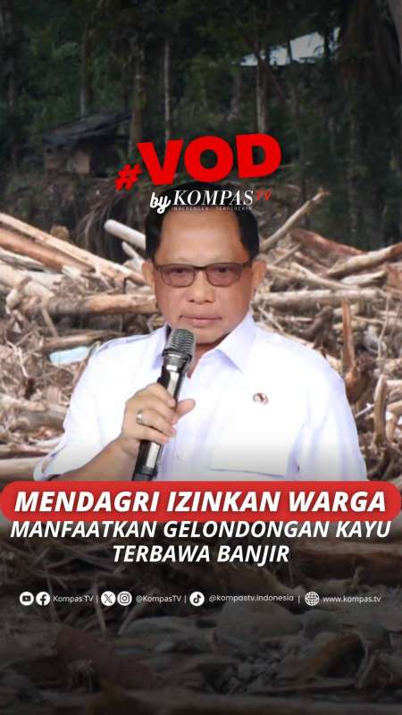 MENDAGRI IZINKAN WARGA MANFAATKAN GELONDONGAN KAYU TERBAWA BANJIR