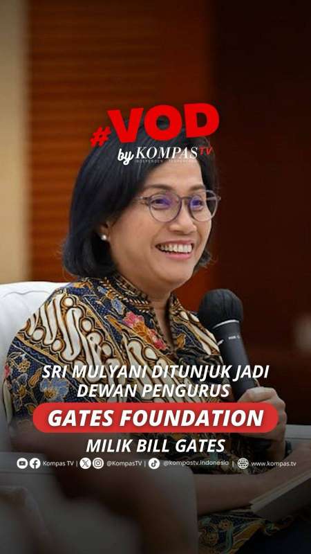 SRI MULYANI DITUNJUK JADI DEWAN PENGURUS GATES FOUNDATION MILIK BILL GATES