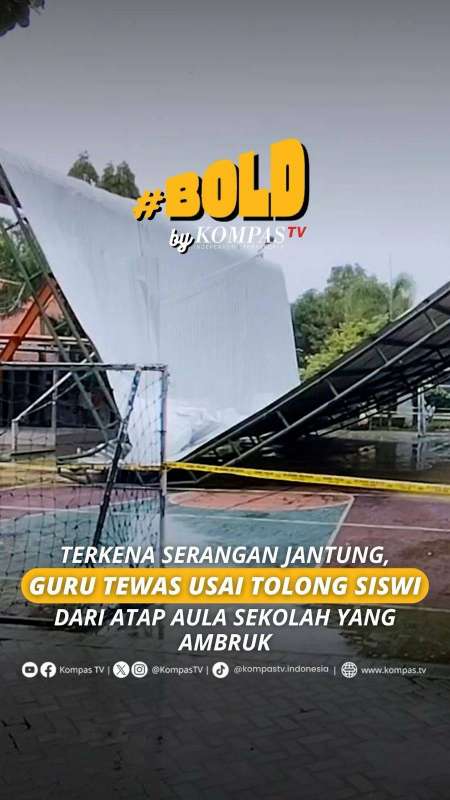 TERKENA SERANGAN JANTUNG, GURU TEWAS USAI TOLONG SISWI DARI ATAP AULA SEKOLAH YANG AMBRUK