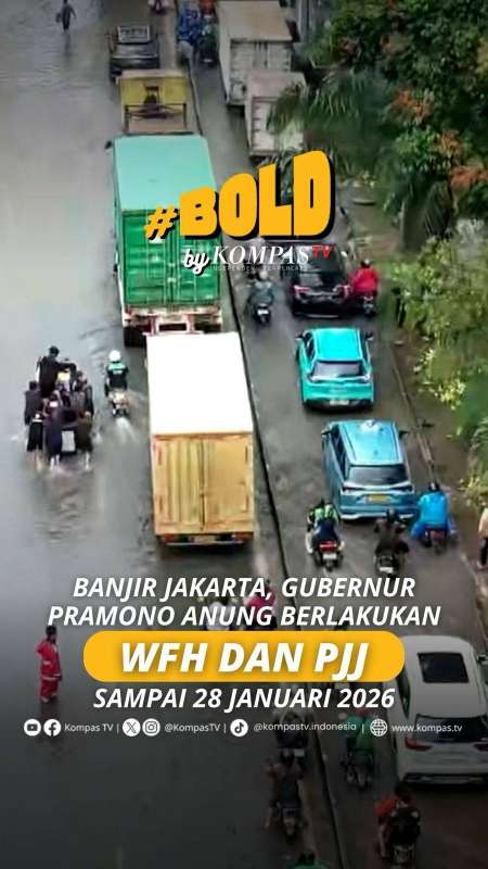 BANJIR JAKARTA, GUBERNUR PRAMONO ANUNG BERLAKUKAN WFH DAN PJJ SAMPAI 28 JANUARI 2026