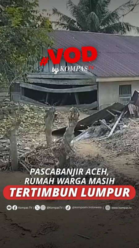 Dua Bulan Pascabanjir Di Pidie Jaya, Rumah Warga Masih Tertimbun Lumpur