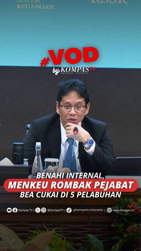 BENAHI INTERNAL, MENKEU PURBAYA ROMBAK PEJABAT BEA CUKAI DI 5 PELABUHAN
