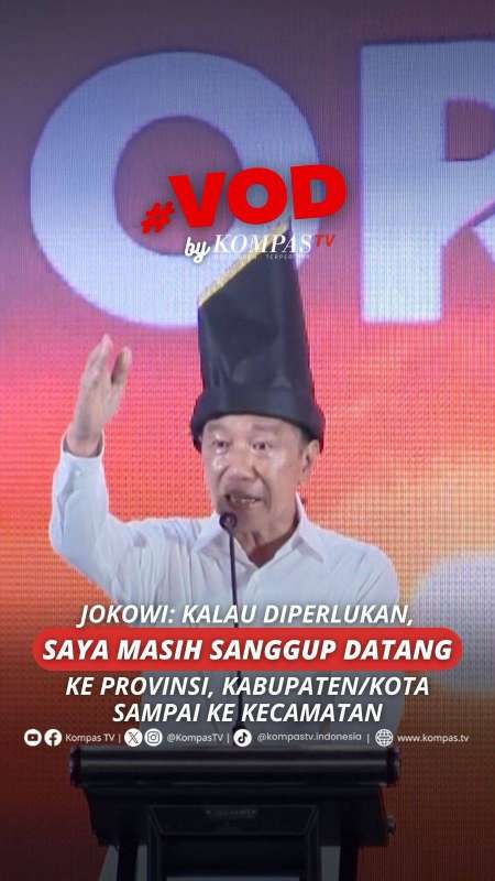 JOKOWI: KALAU DIPERLUKAN, SAYA MASIH SANGGUP KE PROVINSI, KABUPATEN/KOTA SAMPAI KECAMATAN