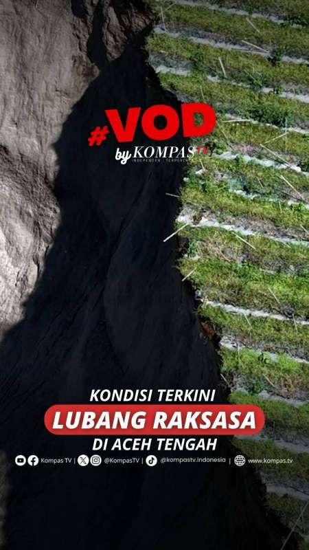 KONDISI TERKINI LUBANG RAKSASA DI ACEH TENGAH