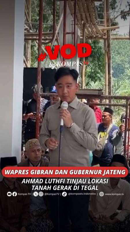 WAPRES GIBRAN DAN GUBERNUR JATENG AHMAD LUTHFI TINJAU LOKASI TANAH GERAK TEGAL