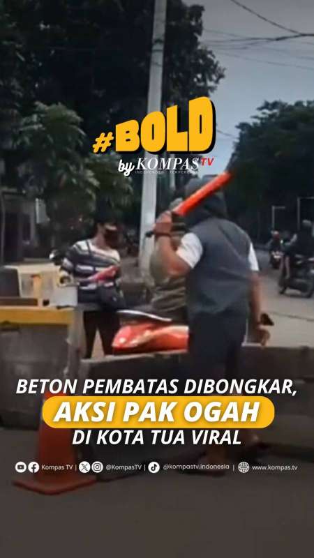 BETON PEMBATAS DIBONGKAR, AKSI PAK OGAH DI KOTA TUA VIRAL