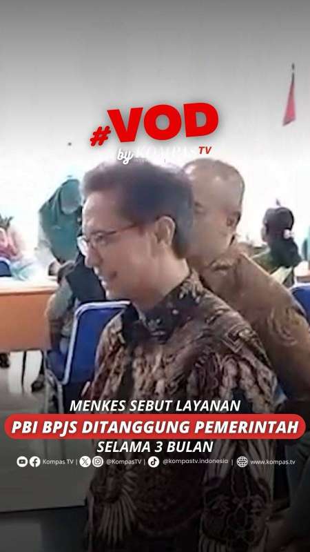 LAYANAN PBI BPJS DITANGGUNG PEMERINTAH SELAMA 3 BULAN