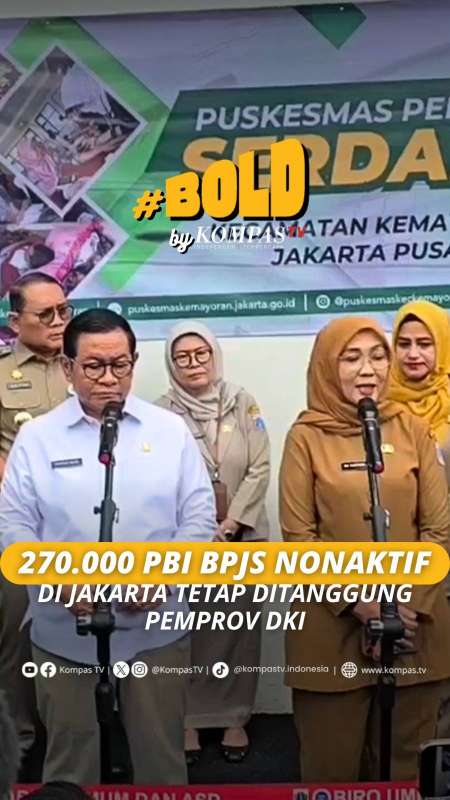 270.000 PBI BPJS NONAKTIF DI JAKARTA TETAP DITANGGUNG PEMPROV DKI