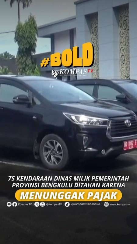 75 KENDARAAN DINAS MILIK PEMERINTAH PROVINSI BENGKULU DITAHAN KARENA MENUNGGAK PAJAK