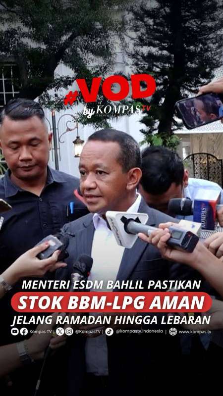 MENTERI ESDM BAHLIL PASTIKAN STOK BBM-LPG AMAN JELANG RAMADAN HINGGA LEBARAN