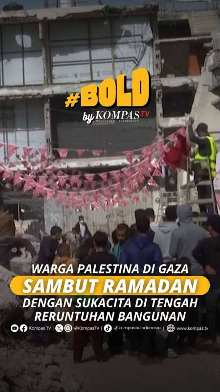 WARGA PALESTINA DI GAZA SAMBUT RAMADAN DENGAN SUKACITA DI TENGAH RERUNTUHAN BANGUNAN
