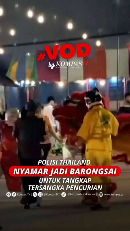 POLISI THAILAND NYAMAR JADI BARONGSAI UNTUK TANGKAP TERSANGKA PENCURIAN