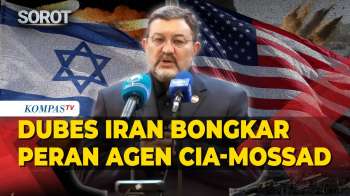 Dubes Iran Bongkar Skenario Hingga Peran Agen CIA-Mossad Di Balik Serangan AS-Israel