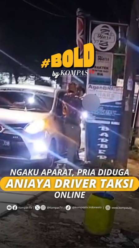 NGAKU APARAT, PRIA DIDUGA ANIAYA DRIVER TAKSI ONLINE