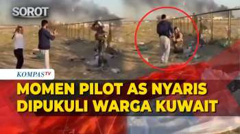 Momen Pilot Amerika Nyaris Dipukuli Warga Lokal Kuwait Usai Jet F-15 Ditembak Jatuh