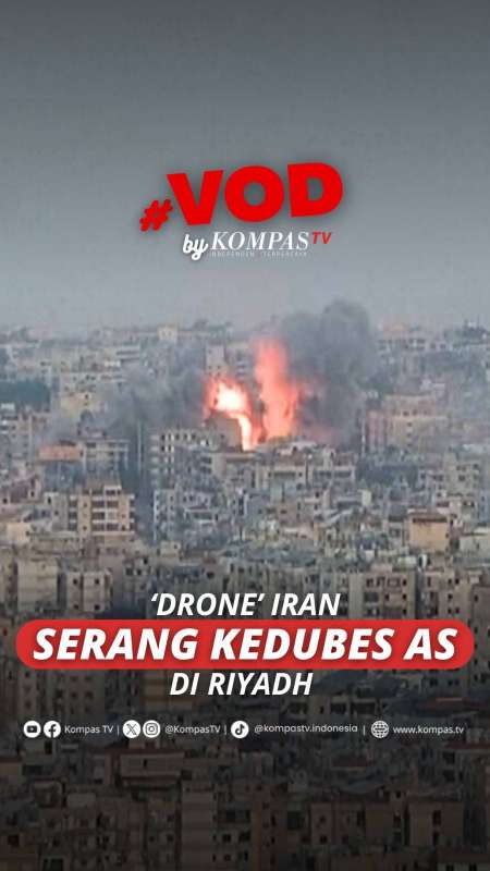DRONE IRAN SERANG KEDUBES AS DI RIYADH