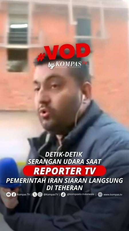 DETIK-DETIK SERANGAN UDARA SAAT REPORTER TV PEMERINTAH IRAN SIARAN LANGSUNG DI TEHERAN