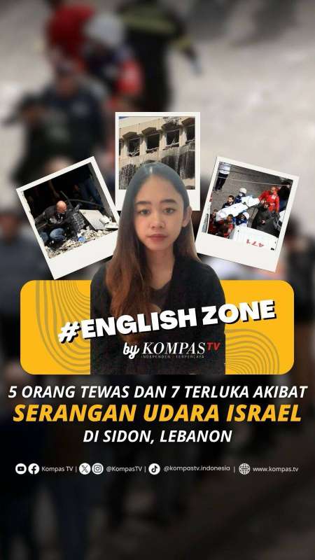 5 ORANG TEWAS DAN 7 TERLUKA AKIBAT SERANGAN UDARA ISRAEL DI SIDON, LEBANON