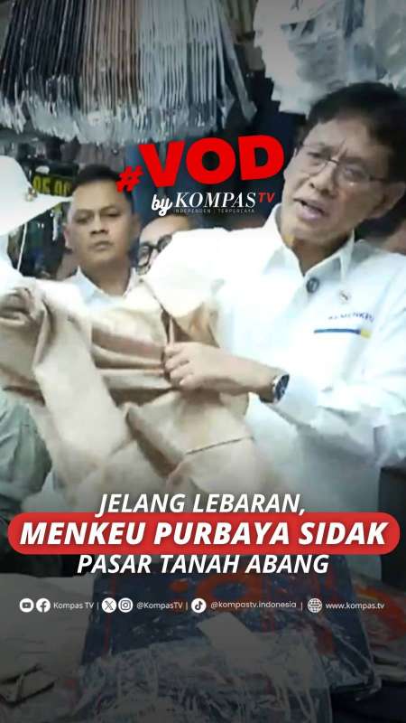 JELANG LEBARAN, MENKEU PIRBAYA SIDAK PASAR TANAH ABANG