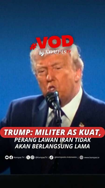 TRUMP: MILITER AS KUAT, PERANG LAWAN IRAN TIDAK AKAN BERLANGSUNG LAMA