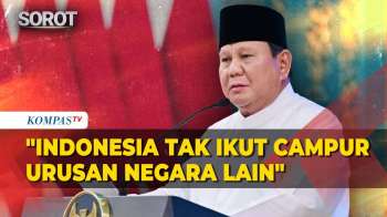 Prabowo: Indonesia Tak Ikut Campur Urusan Dalam Negeri Negara Lain