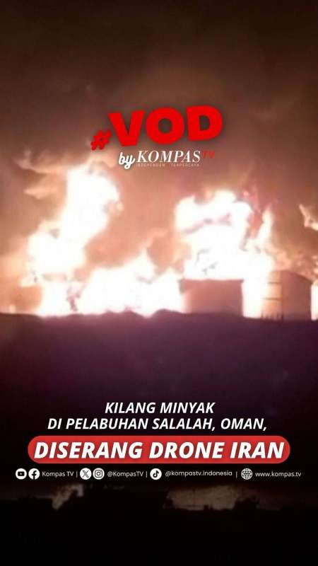 KILANG MINYAK DI PELABUHAN SALALAH, OMAN, DISERANG DRONE IRAN