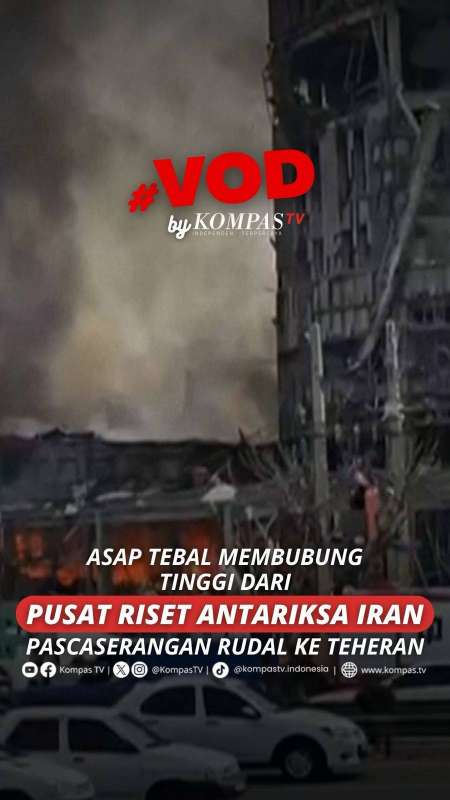 ASAP TEBAL MEMBUBUNG TINGGI DARI PUSAT RISET ANTARIKSA IRAN PASCASERANGAN RUDAL KE TEHERAN