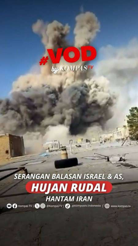 SERANGAN BALASAN ISRAEL & AS, HUJAN RUDAL HANTAM IRAN