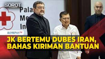 [FULL] Jusuf Kalla Bertemu Dubes Iran, Bahas Kiriman Bantuan Untuk Korban Perang Di Teheran
