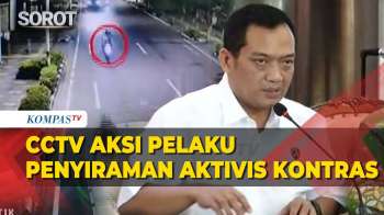 [FULL] Terungkap! Polisi Putar Rekaman CCTV Aksi Pelaku Penyiraman Air Keras Aktivis Kontras