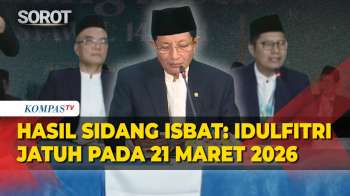 [FULL] Hasil Sidang Isbat, Pemerintah Tetapkan Idulfitri Jatuh Pada Sabtu, 21 Maret 2026