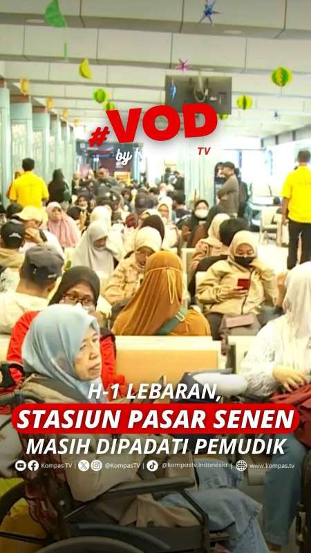 H-1 LEBARAN, STASIUN PASAR SENEN MASIH DIPADATI PEMUDIK