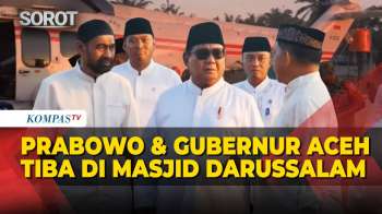 Presiden Prabowo Bersama Gubernur Aceh Tiba Di Masjid Darussalam, Aceh Tamiang